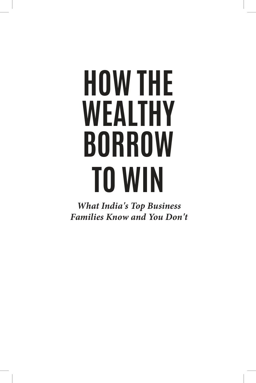 How the Wealthy Borrow to Win: book cover